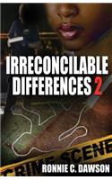 Irreconcilable Differences 2