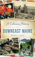 Culinary History of Downeast Maine