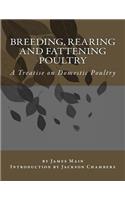 Breeding, Rearing and Fattening Poultry