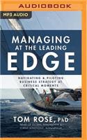 Managing at the Leading Edge