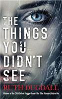 Things You Didn't See