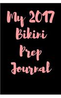 My 2017 Bikini Prep Journal