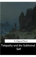 Telepathy and the Subliminal Self