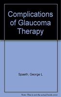 Complications of Glaucoma Therapy