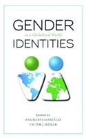 Gender Identities in a Globalized World