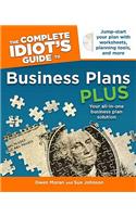 The Complete Idiot's Guide to Business Plans Plus