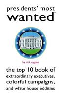 Presidents' Most Wanted™