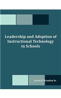 Leadership and Adoption of Instructional Technology in Schools