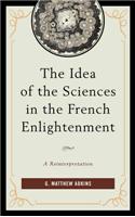 The Idea of the Sciences in the French Enlightenment