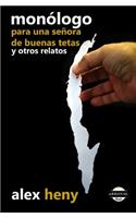 Monólogo para una señora de buenas tetas y otros relatos