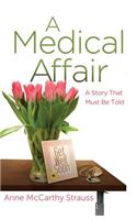 A Medical Affair