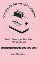 Owning the Means of Production