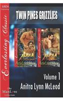 Twin Pines Grizzlies, Volume 1 [Powerful Alpha: Driven Alpha] (Siren Publishing Everlasting Classic Manlove): Driven Alpha] (Siren Publishing Everlasting Classic Manlove)