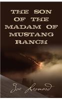 SON of the MADAM OF MUSTANG RANCH