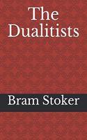 The Dualitists