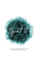 Sprint It!: An Author's Book for Sprint Tracking Teal Green Version