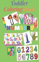 Toddler Coloring Book. Numbers Colors Shapes