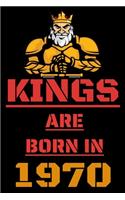 Kings Are Born in 1970