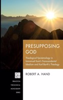 Presupposing God