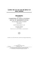 Closing the tax gap and the impact on small business
