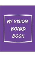 My Vision Board Book