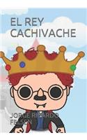 El Rey Cachivache