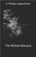 The Wicked Marquis