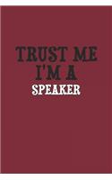 Trust Me I'm A Speaker Notebook
