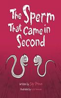 The Sperm That Came in Second