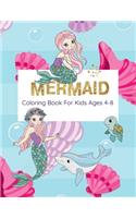 Mermaid Coloring Book For Kids Ages 4-8