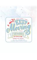 KEEP Moving Forward JULY 2019 - DECEMBER 2020 ACADEMIC WEEKLY MONTHLY PLANNER