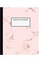 Composition Notebook: Beautiful Pink Marble and Rose Gold - 100 Wide Ruled Pages - 7.5 x 9.25 - Journal for Children, Kids, Girls, Teens And Women (School Essentials)