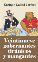 Veintinueve gobernantes tiránicos y mangantes: Biografías cómicas