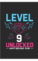 Level 9 Unlocked Happy Birthday To Me
