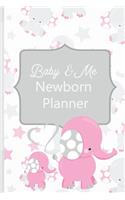 Baby & Me Newborn Planner