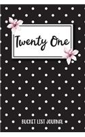 Twenty One Bucket List Journal