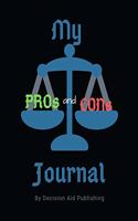 My Pros and Cons Journal