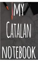 My Catalan Notebook: The perfect gift for anyone learning a new language - 6x9 119 page lined journal!