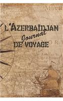 l'Azerbaïdjan Journal de Voyage