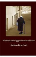 Poesie della saggezza consapevole
