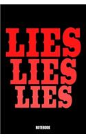 Lies Lies Lies Notebook
