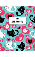 My Cat Journal: Perfect Planner - Health & Wellness Log, Record Your Cat's Daily Activities, Food Diet, Track Veterinaries Visit