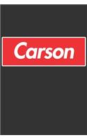 Carson: Carson Planner Calendar Notebook Journal, Personal Named Firstname Or Surname For Someone Called Carson For Christmas Or Birthdays This Makes The Pe