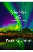 Two For Lei: An MMF Romance