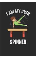 I am my own Spinner