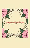 progress not perfection: BLANK 6'x9' LINED JOURNAL, NOTEBOOK FOR COWORKERS, BOOK OR OFFICE APPRECIATION.