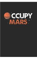 Occupy Mars Notebook: Notebook / 6x9 Zoll / 120 dotted Pages