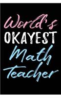 World's Okayest Math Teacher
