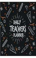 Teacher Daily Planner: Record Task of Must Do For Class, Don't Forget To, Upcoming test&Project, Prep or Notes From Faculty Meeting, Goals, Notes. To Do List For Teacher T