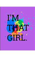 I'm That Girl Composition Book Journal